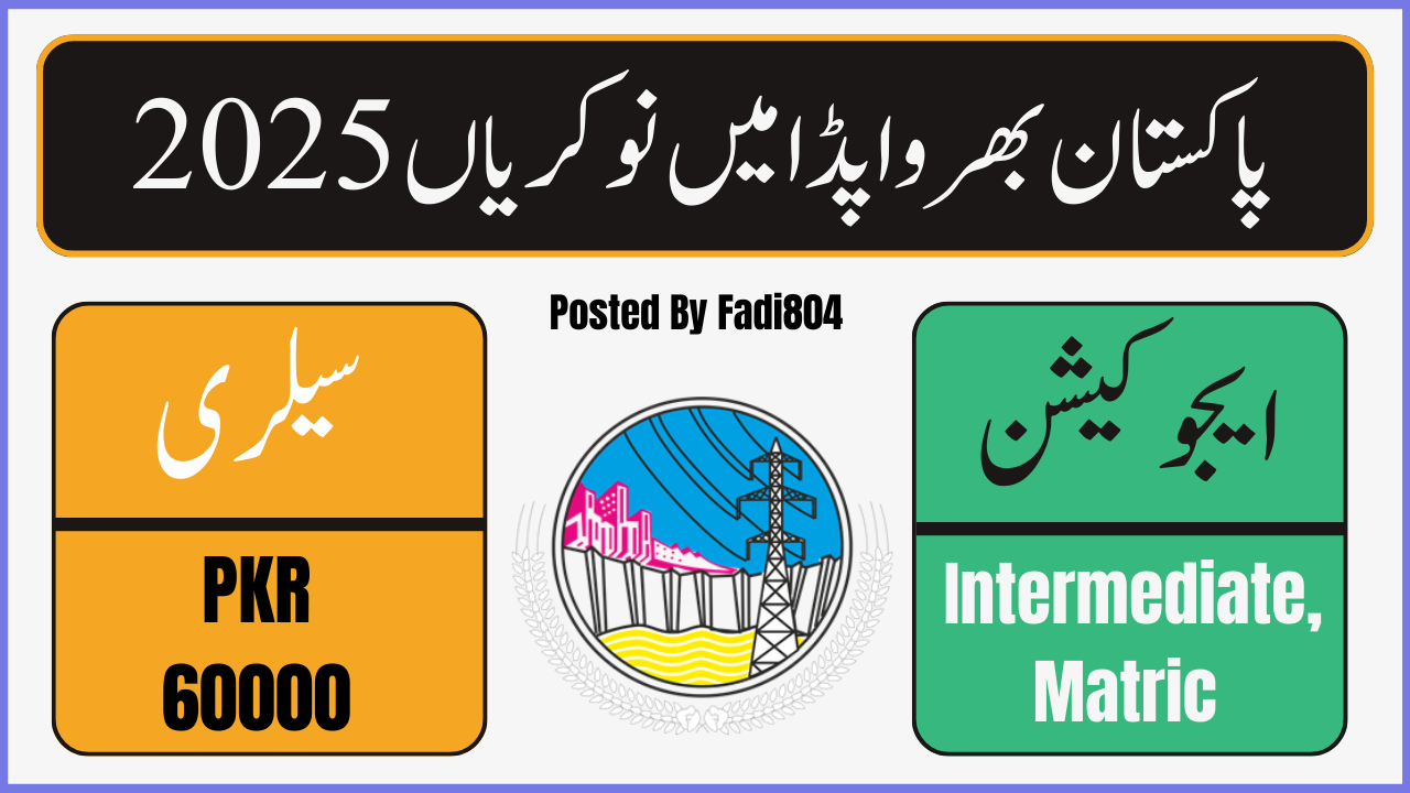 Latest WAPDA Jobs 2025 – Online Apply & Last Date Details